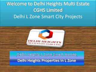 Delhi Heights L Zone Smart City Projects
