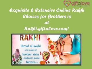 Exquisite & Extensive Online Rakhi Choices for Brothers is at Rakhi.giftalove.com!