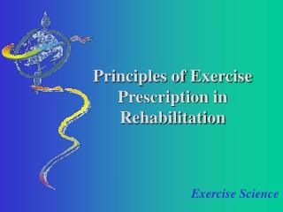 PPT - Principles And Practices Of Rehabilitation PowerPoint ...