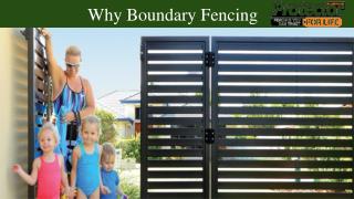 Why Boundary Fencing