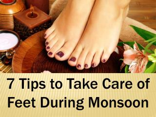 Advanced dermatology reviews - 7 Tips to Take Care of Feet During Monsoon