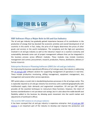 ERP software plays a major role in Oil & Gas industry