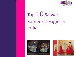 Top 10 Salwar Kameez Designs in India