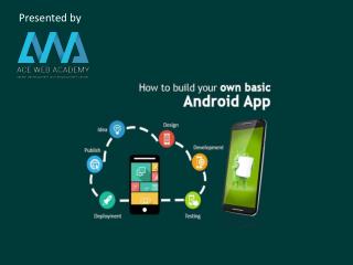 How to build your own Android App -Step by Step Guide