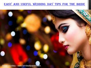 Easy and useful wedding day tips for the bride
