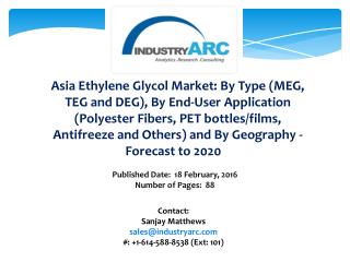 Asia Ethylene Glycol Market: dominated by APAC owing to high production through 2020.