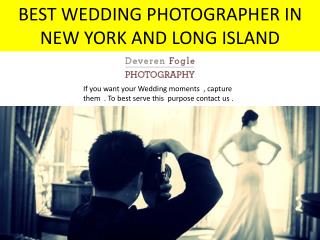 Best wedding photographer in NewYork and Long Island