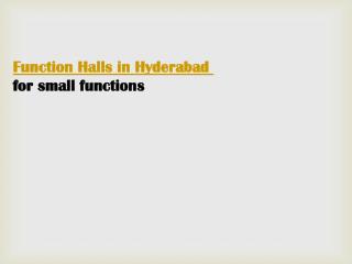 Function Halls in Hyderabad for small functions
