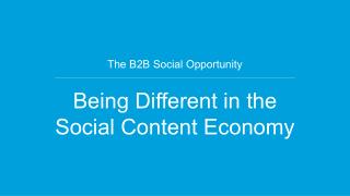 Being Different in the Social Content Economy