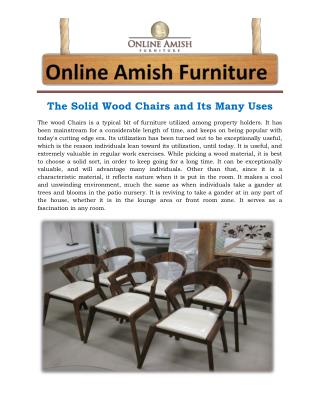 The Solid Wood Chairs and Its Many Uses