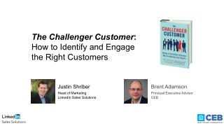The Challenger Customer: How to Identify and Engage the Right Customer
