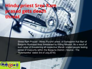 Hindu priest Sree Ram prasad gets death threat