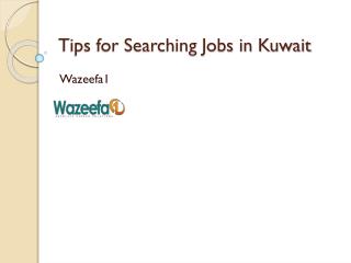 Tips for searching jobs in Kuwait
