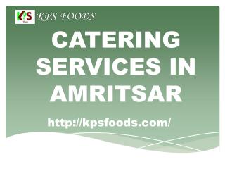 Caterers in amritsar | kpsfoods | catering services in amritsar
