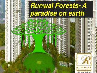 runwal forest real estate A paradise on earth