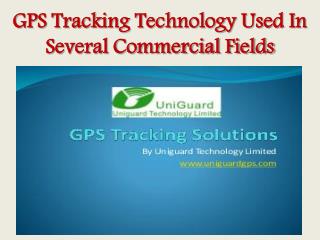 GPS Tracking Technology Used In Several Commercial Fields