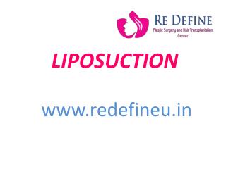 liposuction at Redefine In Hyderabad