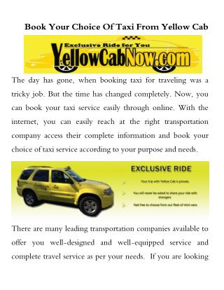 Book your choice of taxi from yellow cab