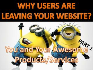 UX matters - Why Users are Leaving Your Websites & Apps?