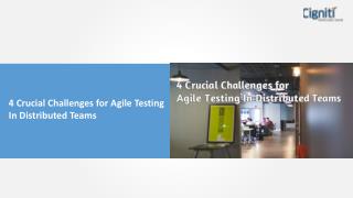 4 Crucial Challenges for Agile Testing In Distributed Teams