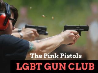 The Pink Pistols LGBT gun club