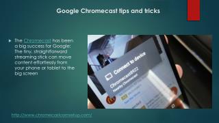 Www ChromeCast com Setup Call 1-855-293-0942 -Google Chromecast tips and tricks