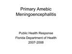 Primary Amebic Meningoencephalitis