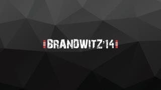 Brandwitz'14 biggest branding competition of the country