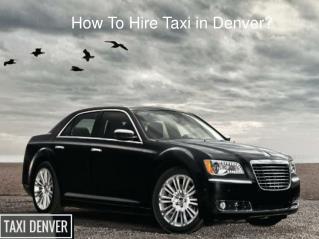 Taxi Service Denver Colorado