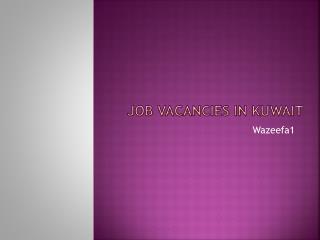 Job Vacancies in Kuwait