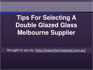 If you are planning to renovate your home in Melbourne, you should think of replacing your single pane windows with doub