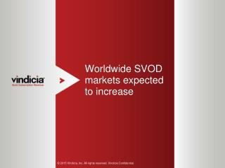 Worldwide SVOD Markets Expected To Increase