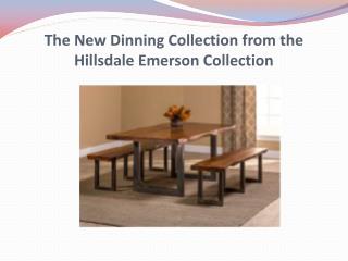 The New Dinning Collection from the Hillsdale Emerson Collection