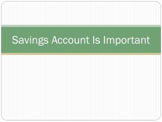 Savings Account Is Important