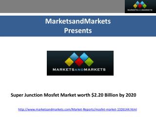 Future trends of Super Junction Mosfet Market