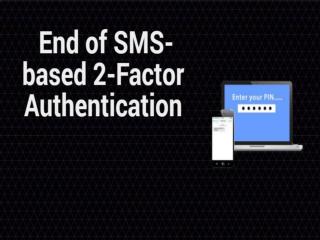 End of SMS-based 2-Factor Authentication | CR Risk Advisory