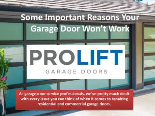 Some Important Reasons Your Garage Door Won’t Work