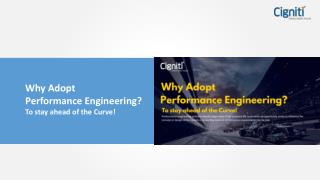 Why Adopt Performance Engineering? To stay ahead of the Curve!