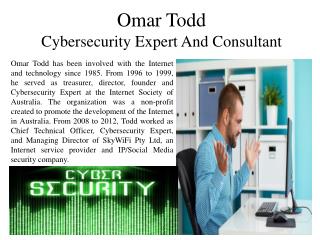 Omar Todd - Cybersecurity Expert and Consultant