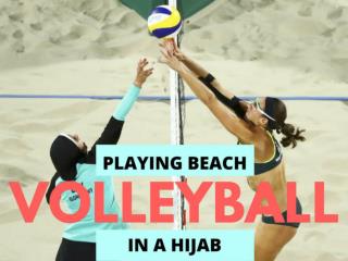 Playing beach volleyball in a hijab