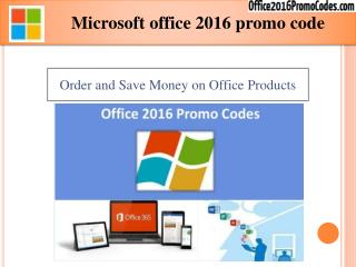 Office 2016 promo code for Special discount Offers