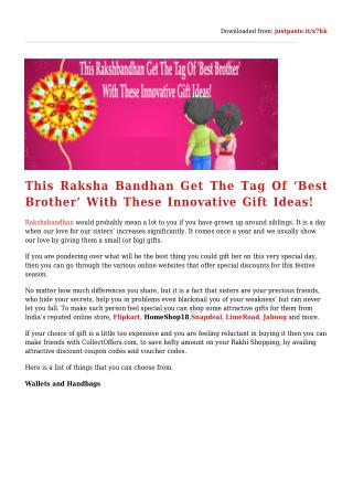 This Rakshbandhan Get The Tag Of ‘Best Brother’ With These Innovative Gift Ideas!