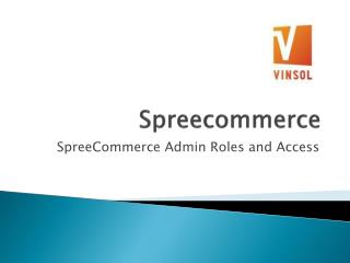 SpreeCommerce Admin Roles and Access