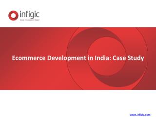 Ecommerce Development in India- Case Study