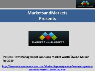 Patient Flow Management Solutions Market worth $678.4 Million by 2019