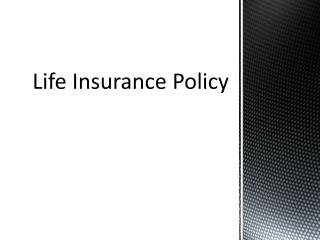 Life Insurance Policy as Tax Saving Instrument