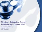 Physician Satisfaction Survey Press Ganey - October 2010