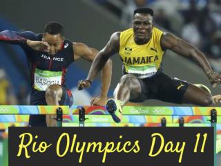 Rio Olympics: Day 11