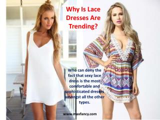 Why Is Lace Dresses Are Trending?