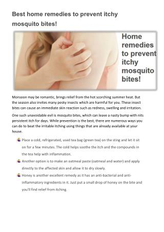 Best home remedies to prevent itchy mosquito bites!